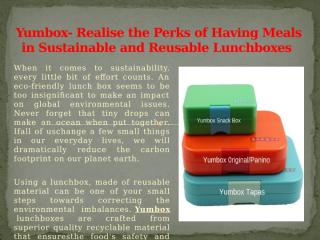 Yumbox- Realise the Perks of Having Meals in Sustainable and Reusable Lunchboxes.pptx