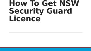 How To Get NSW Security Guard Licence.pptx