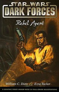 Star Wars - 216 - Dark Forces 2 - Rebel Agent - William C. Dietz & Ezra Tucker.epub